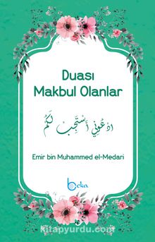 Duası Makbul Olanlar - Emir bin Muhammed el-Medari