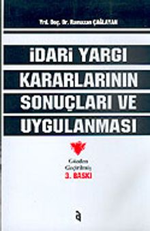 İdari Yargı Kararlarının Sonuçları ve Uygulanması