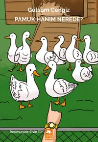 Pamuk Hanım Nerede?