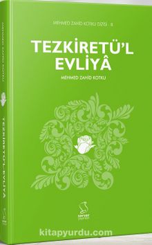Tezkiretü'l Evliya - Mehmed Zahid Kotku