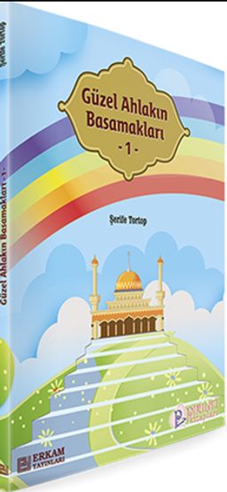 Güzel Ahlakın Basamakları 1