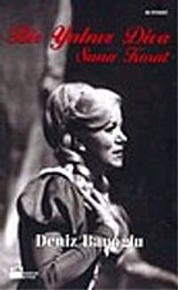 Bir Yalnız Diva Suna Korat