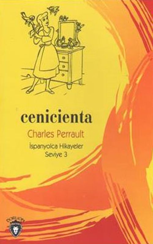 Cenicienta İspanyolca Hikayeler Seviye 3