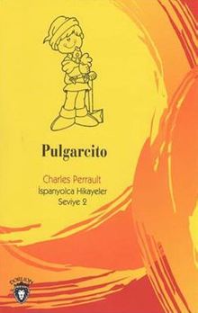 Pulgarcito / İspanyolca Hikayeler Seviye 2