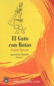 El Gato Con Botas / İspanyolca Hikayeler Seviye 1