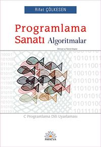 Programlama Sanatı Algoritmalar & C Programlama Dili Uyarlaması