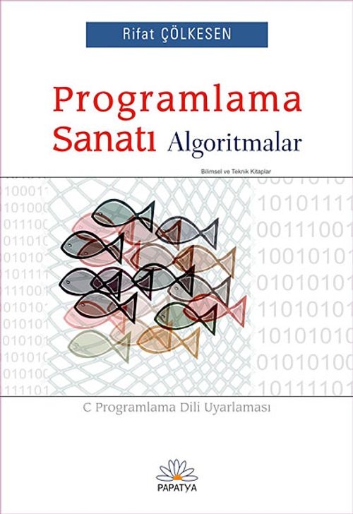Programlama Sanatı Algoritmalar & C Programlama Dili Uyarlaması