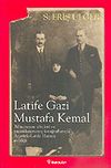 Latife Gazi - Mustafa Kemal