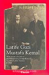 Latife Gazi - Mustafa Kemal