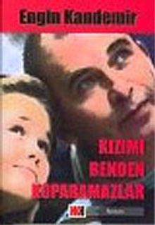 Kızımı Benden Koparamazlar