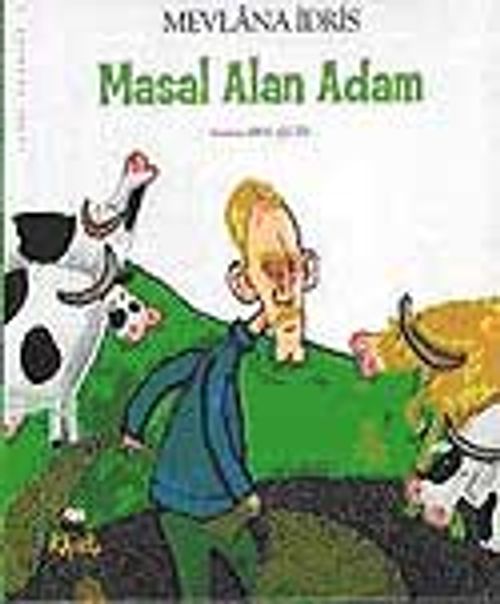 Masal Alan Adam / Tuhaf Adamlar Serisi -2