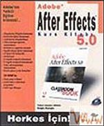Adobe After Effects 5.0: Kurs Kitabı / Herkes İçin