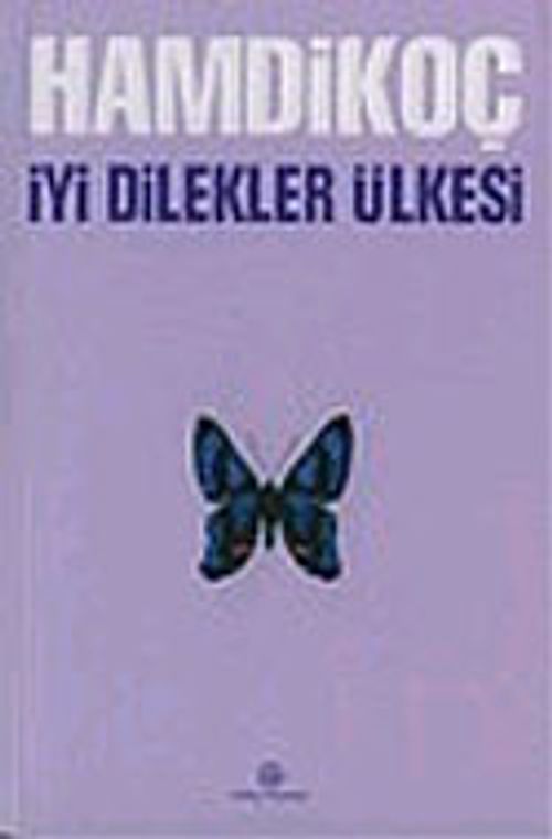İyi Dilekler Ülkesi (karton kapak)