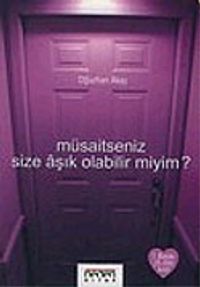 Müsaitseniz Size Aşık Olabilir miyim?