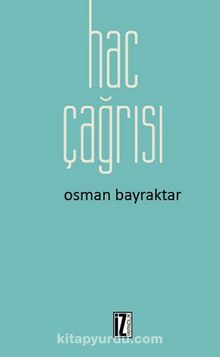 Hac Çağrısı - Osman Bayraktar