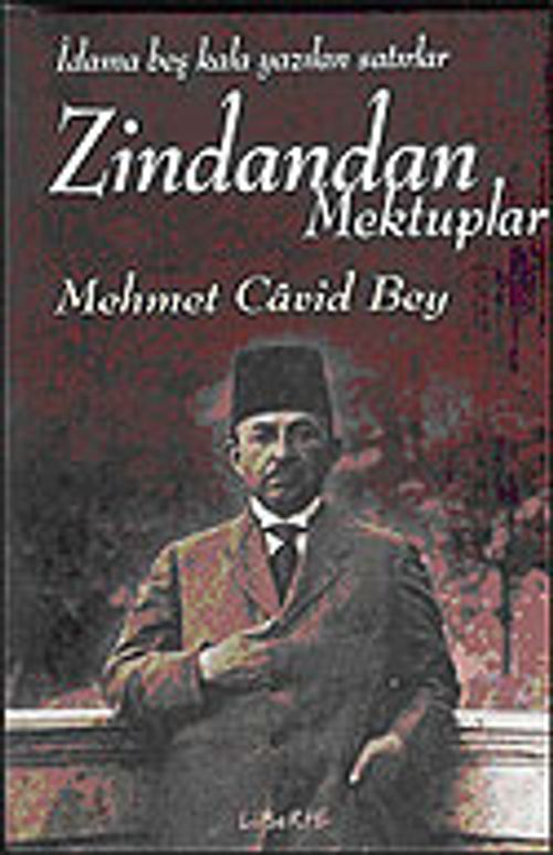 Zindandan Mektuplar: İdama Beş Kala Yazılan Satırlar