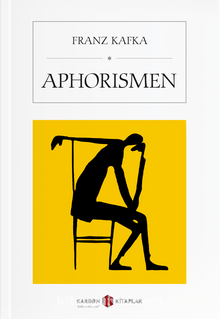 Aphorismen - Franz Kafka
