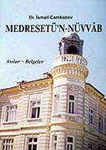 Medresetü'n-Nüvvab / Anılar-Belgeler (Ürün Kodu:2-E-1)