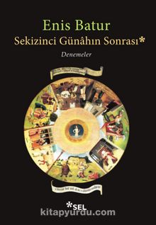 Sekizinci Günahın Sonrası & Denemeler - Enis Batur