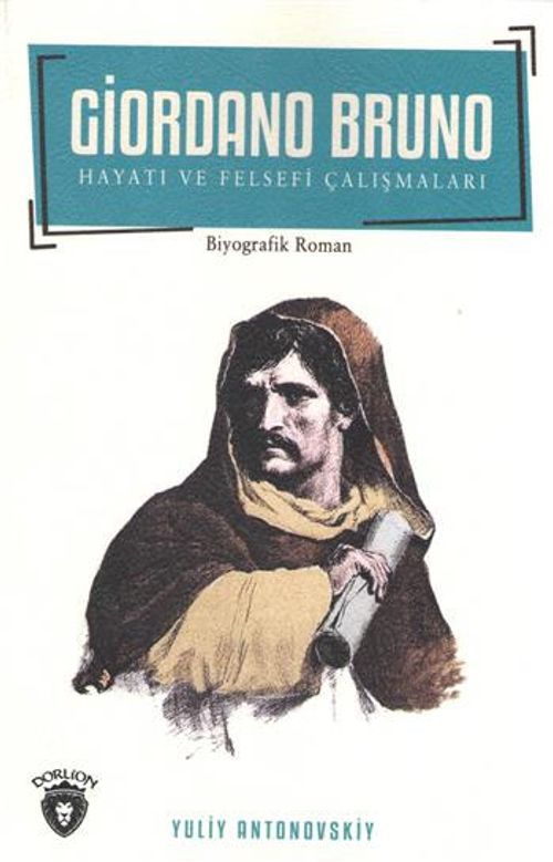 Giordano Bruno Hayatı ve Felsefi Çalışmaları