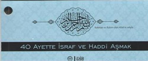 40 Ayette İsraf Ve Haddi Aşmak