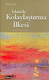 İslam'da Kolaylaştırma İlkesi