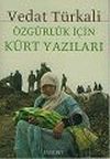 &Ouml;zg&uuml;rl&uuml;k İ&ccedil;in K&uuml;rt Yazıları