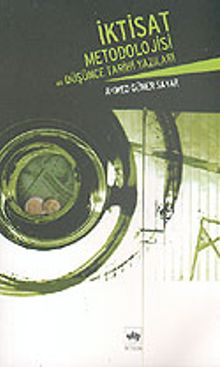 İktisat Metodolojisi ve Düşünce Tarihi Yazıları