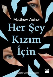 Her Şey Kızım İçin - Matthew Weiner