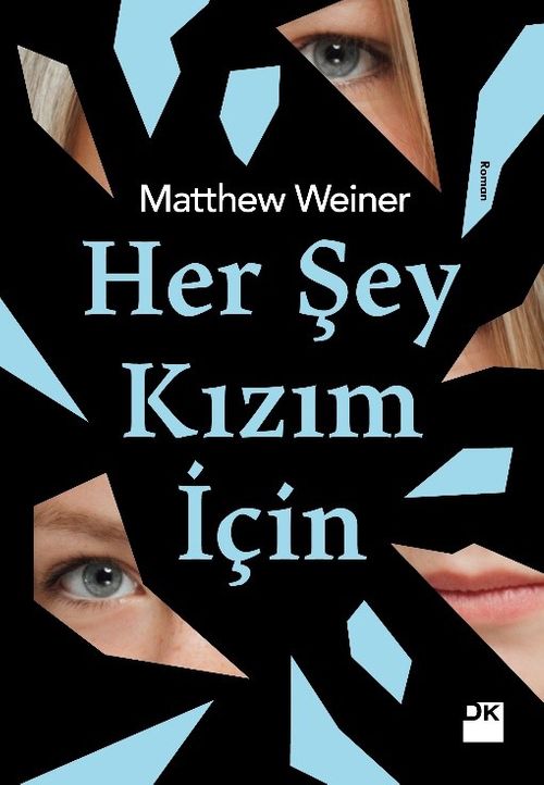 Her Şey Kızım İçin 