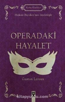 Operadaki Hayalet (Ciltli) - Gaston Leroux