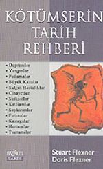 Kötümserin Tarih Rehberi