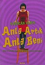 Anla Artık Anla Beni