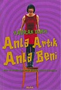 Anla Artık Anla Beni
