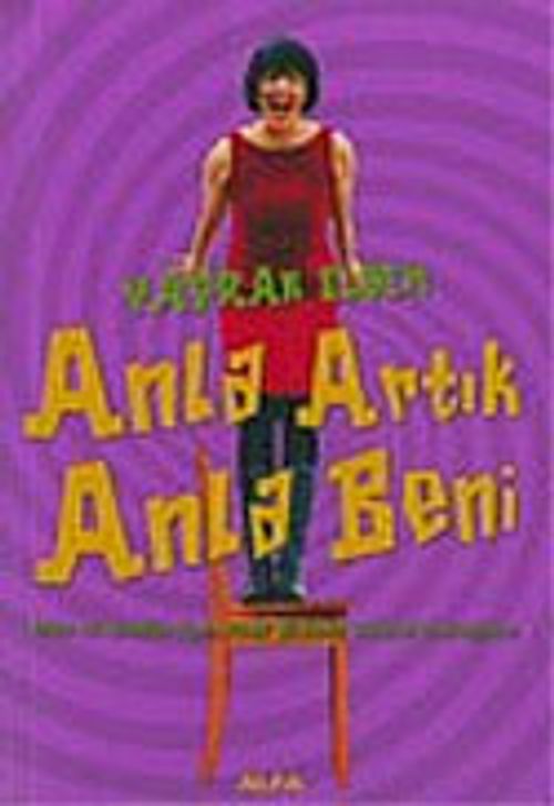 Anla Artık Anla Beni