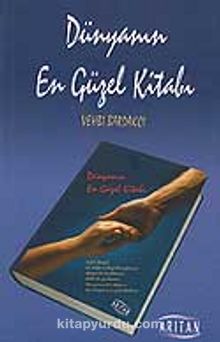 Dünyanın En Güzel Kitabı - Vehbi Bardakçı