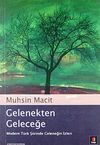 Gelenekten Geleceğe: Modern T&uuml;rk Şiirinde Geleneğin İzleri