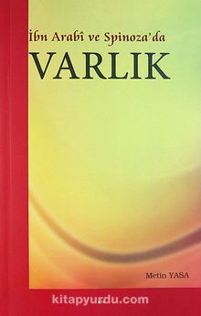 İbn Arabi ve Spinoza'da Varlık - Doç. Dr. Metin Yasa
