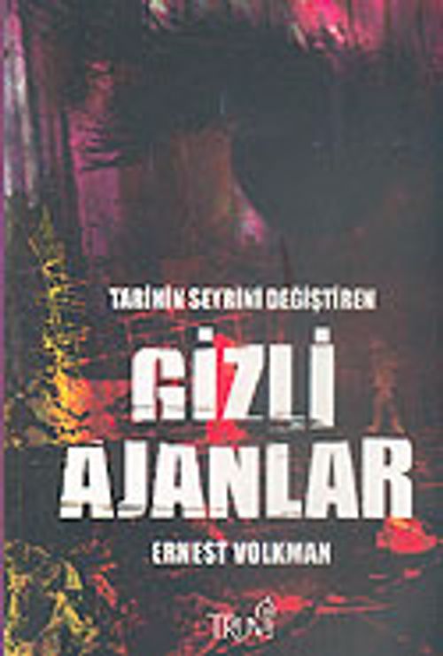 Tarihin Seyrini Değiştiren Gizli Ajanlar