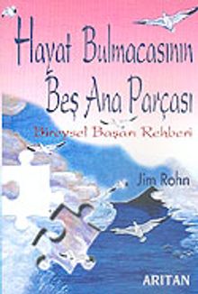 Hayat Bulmacasının Beş Ana Parçası & Bireysel Başarı Rehberi