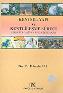 Kentsel Yapı ve Kentlileşme Süreci (Isparta-Van Karşılaştırması)