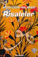 Risaleleri 1: Muhyiddin İbn Arabi