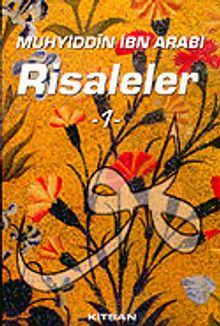 Risaleleri 1: Muhyiddin İbn Arabi