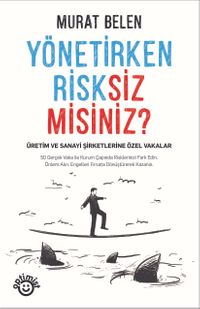 Yönetirken Risksiz Misiniz?