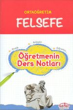 Ortaöğretim Felsefe Öğretmenin Ders Notları