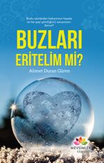 Buzları Eritelim mi?