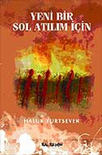 Yeni Bir Sol Atılım İçin