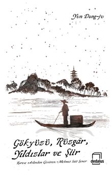 Gökyüzü, Rüzgar, Yıldızlar ve Şiir