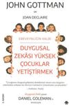 Duygusal Zekası Y&uuml;ksek &Ccedil;ocuklar Yetiştirmek