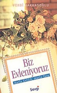 Biz Evleniyoruz